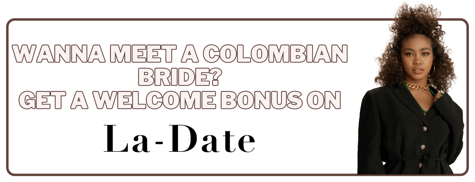 Colombian Mail Order Bride site